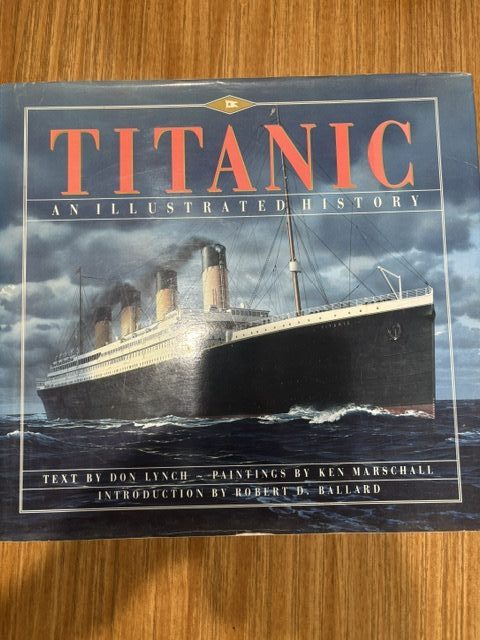 Book cover of 'Titanic'. Text by Don Lynch and paintings by Ken Marschall