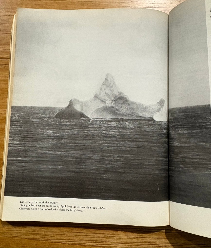 Photo from the 1976 illustrated edition of Walter Lord’s A Night to Remember of an iceberg that possibly sank the Titanic.