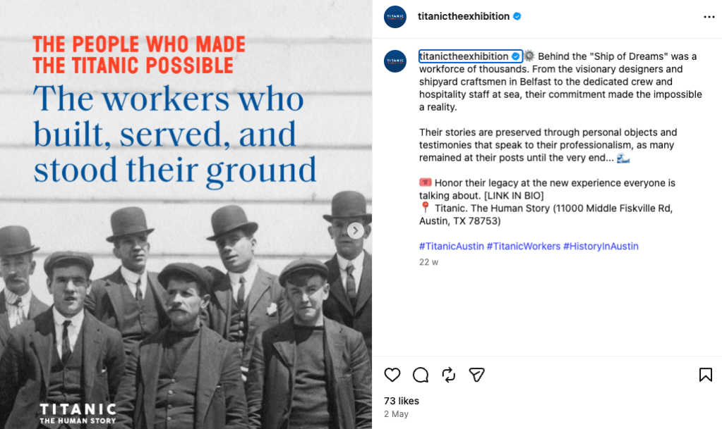 The Titanic: The Human Story exhibition paid homage to Titanic workers. See more at the exhibition’s Instagram account @titanictheexhibition